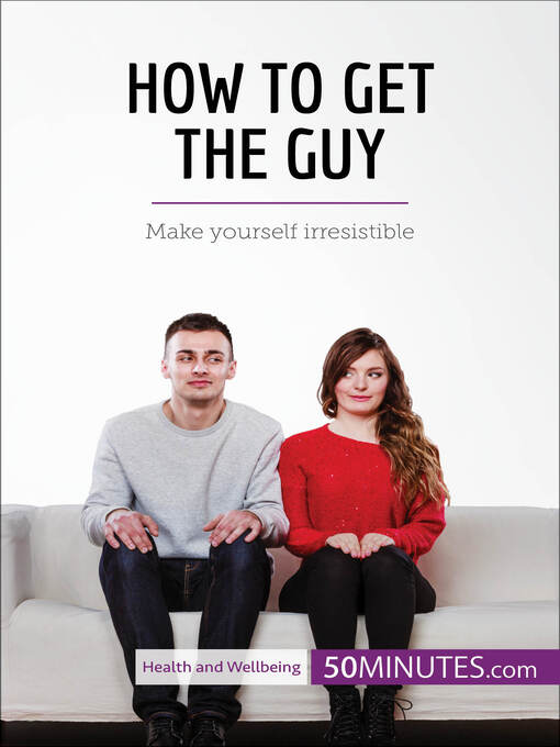 Title details for How to Get the Guy by 50Minutes - Available